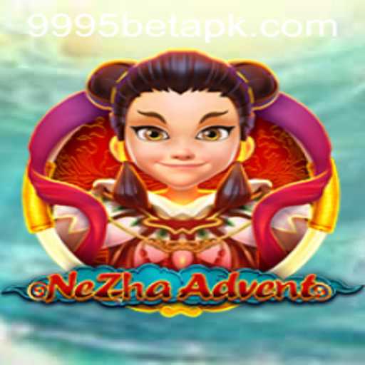 Discover the Exciting World of NeZhaAdvent: A Fusion of Mythology and Strategy